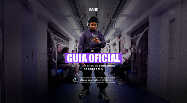 Como funcionam as campanhas no app do MIS: guia completo para creators